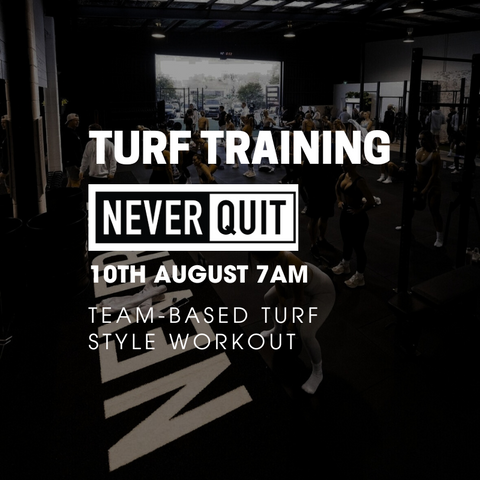 TURF Training Session - NEVER QUIT (Gold Coast)